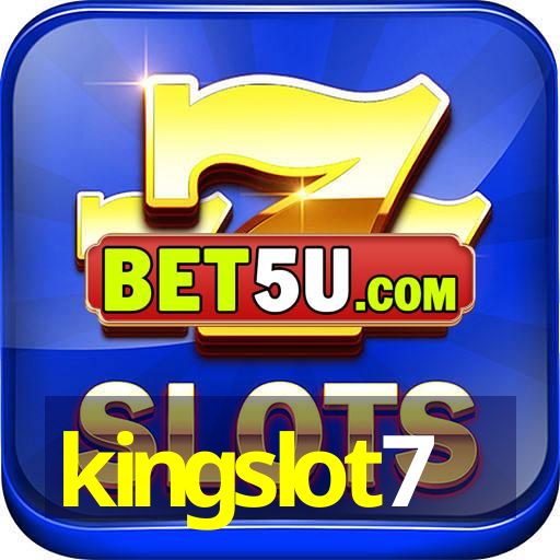 kingslot7