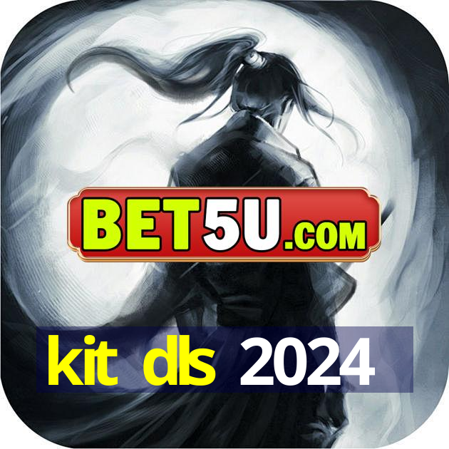 kit dls 2024