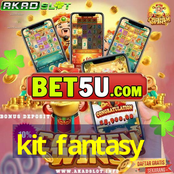 kit fantasy