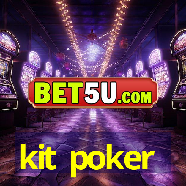 kit poker