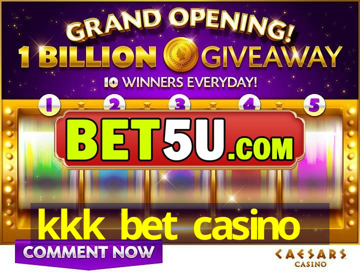 kkk bet casino