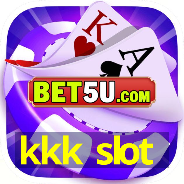 kkk slot