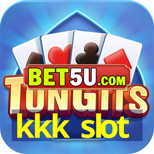 kkk slot