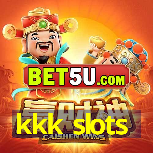 kkk slots