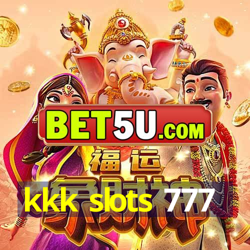 kkk slots 777