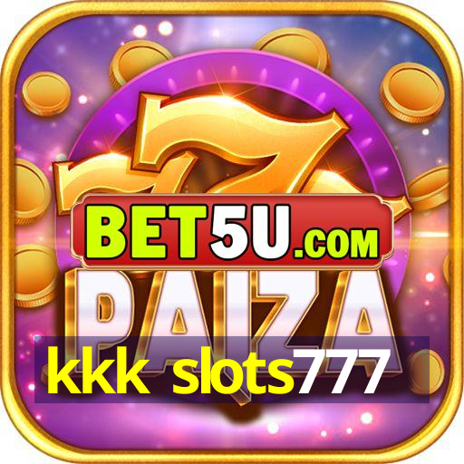 kkk slots777