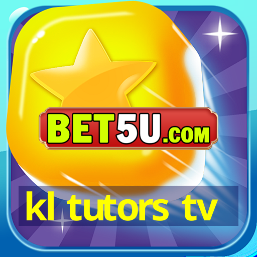 kl tutors tv