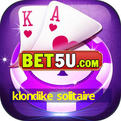 klondike solitaire