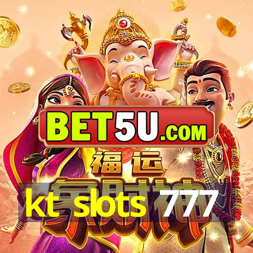 kt slots 777