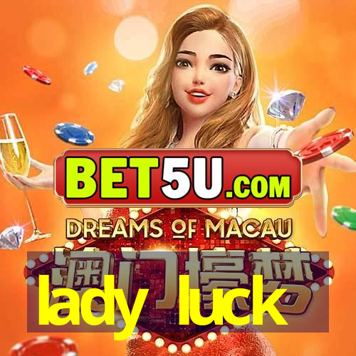 lady luck