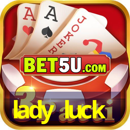 lady luck