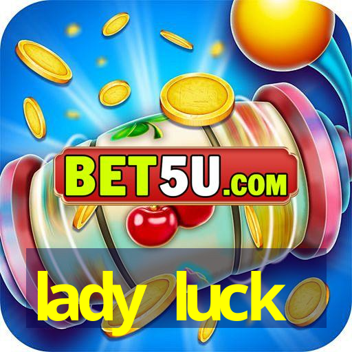 lady luck