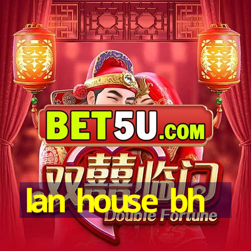 lan house bh