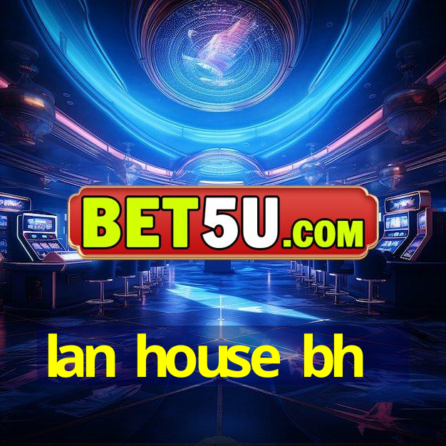 lan house bh