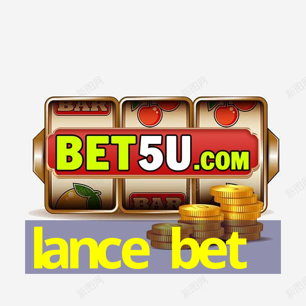 lance bet