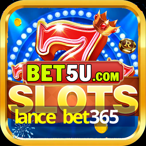 lance bet365