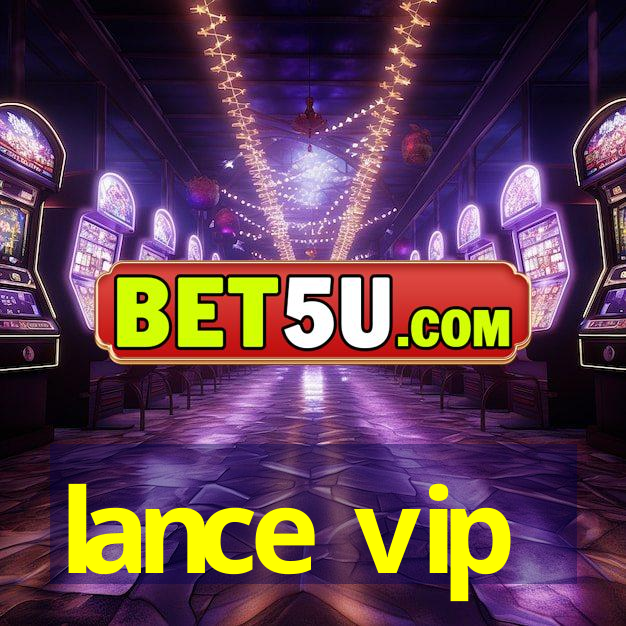 lance vip