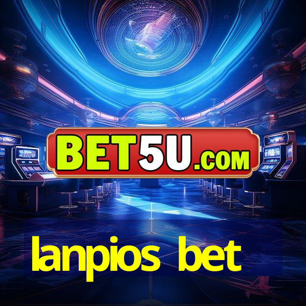 lanpios bet