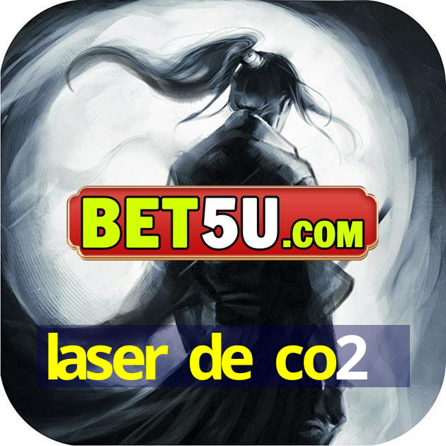 laser de co2