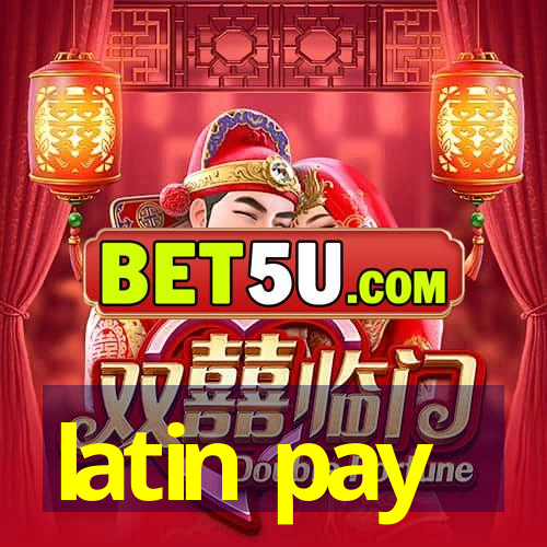 latin pay