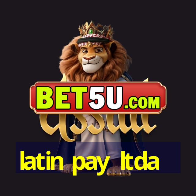 latin pay ltda