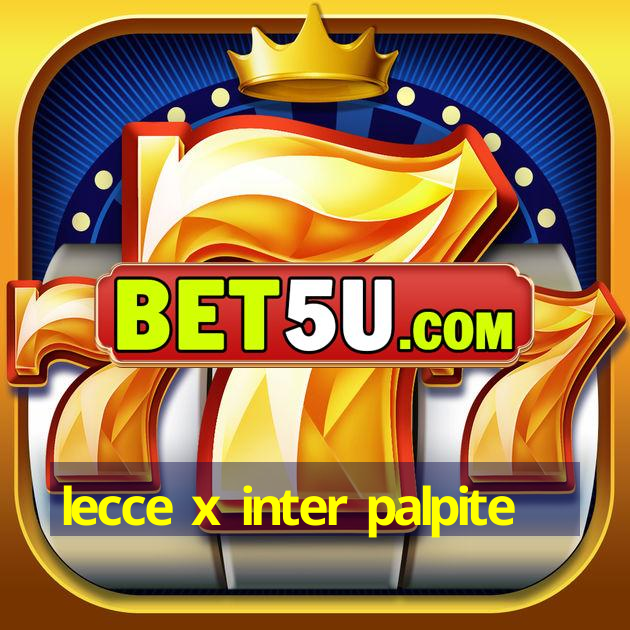 lecce x inter palpite