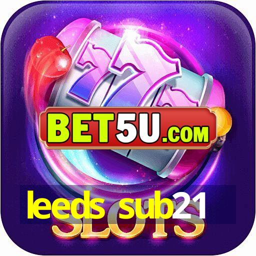 leeds sub21