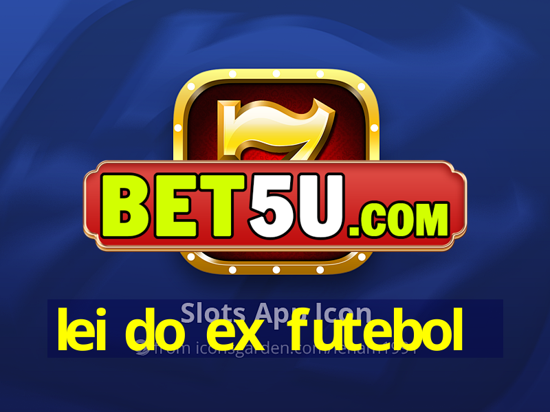 lei do ex futebol