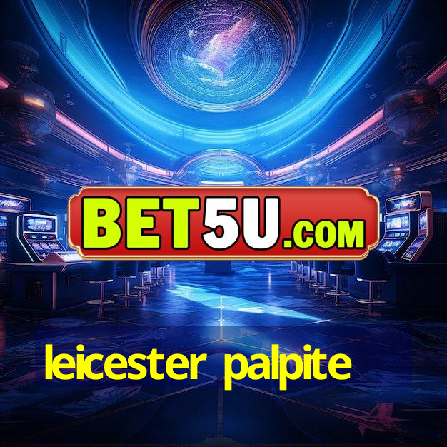 leicester palpite