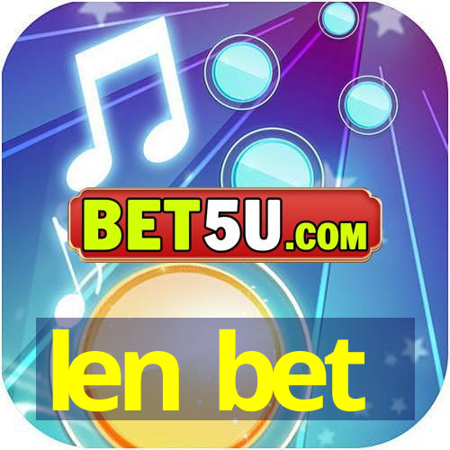 len bet