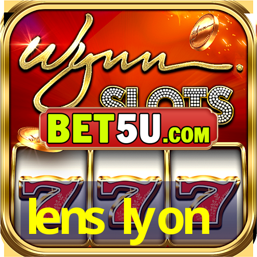 lens lyon