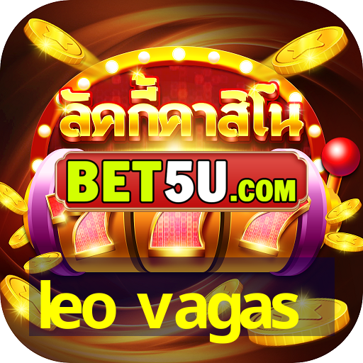 leo vagas