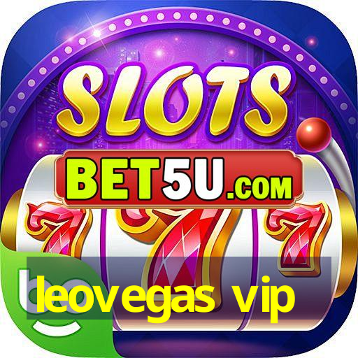 leovegas vip