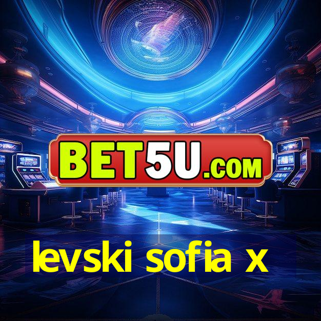 levski sofia x