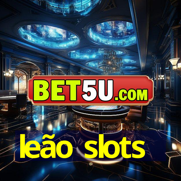 leão slots