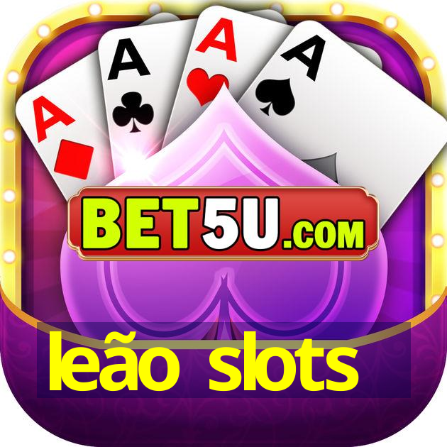 leão slots