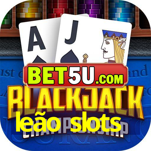 leão slots