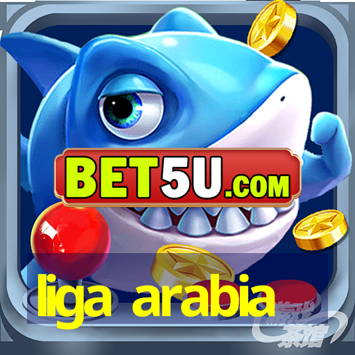 liga arabia