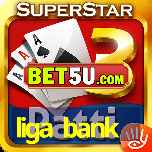 liga bank