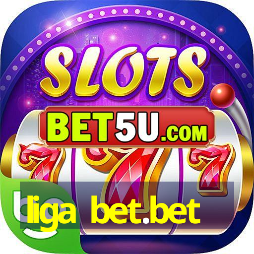 liga bet.bet