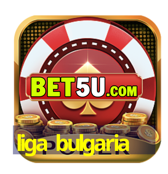 liga bulgaria