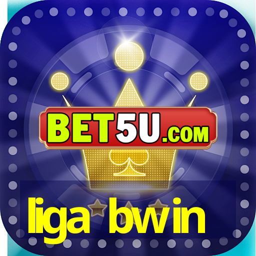 liga bwin