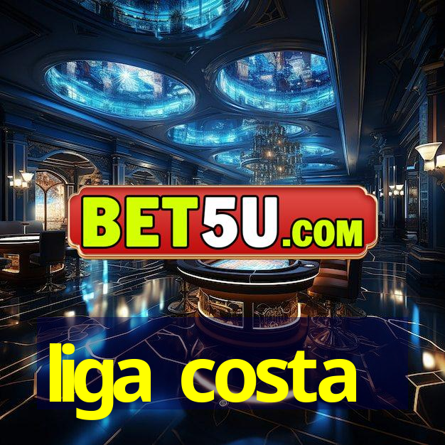 liga costa