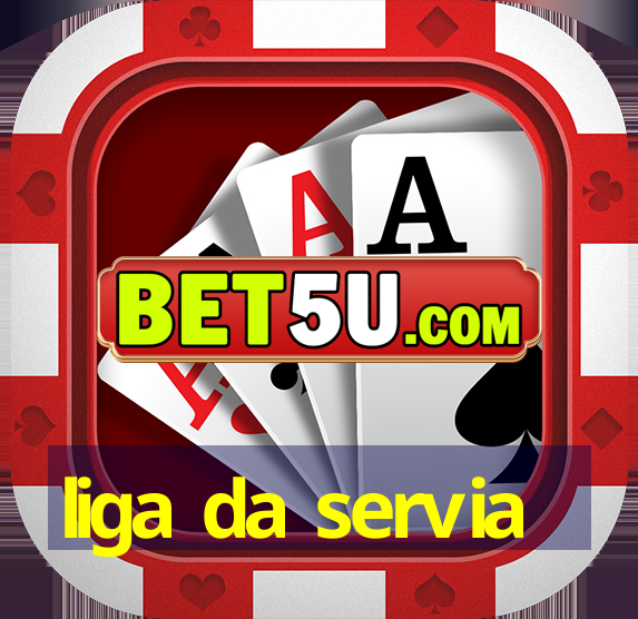 liga da servia