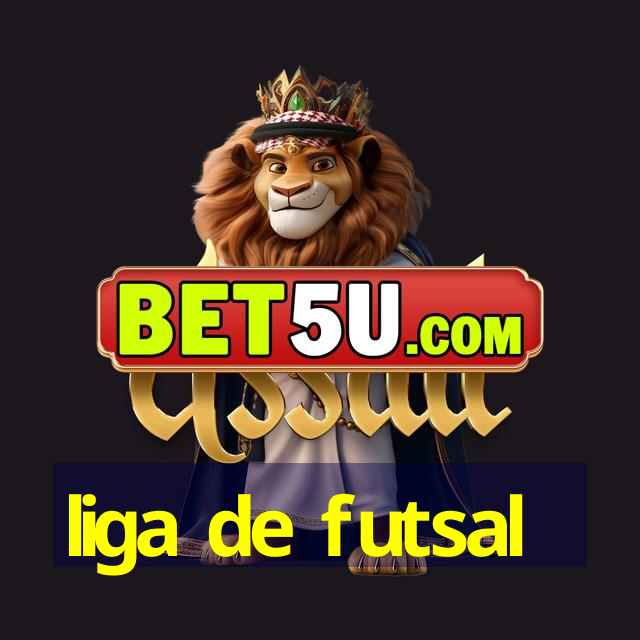 liga de futsal