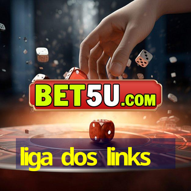 liga dos links