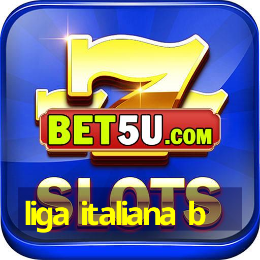 liga italiana b