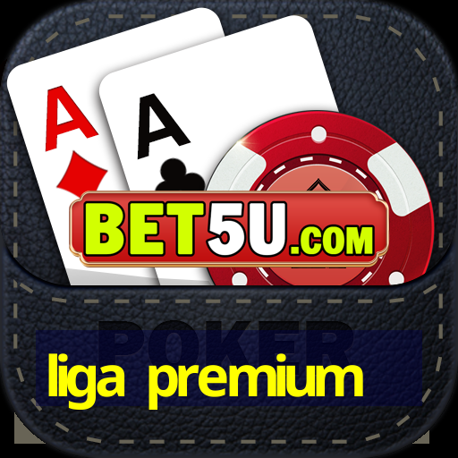 liga premium