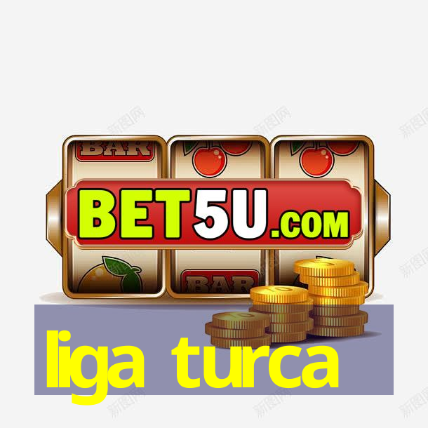 liga turca