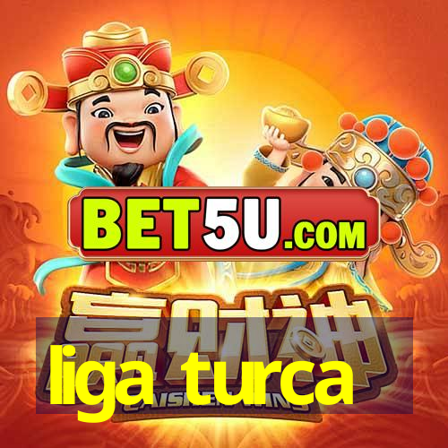 liga turca